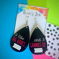 I Like Big Books.... and I Cannot Lie Vegan Leather Teardrop Earrings Erin's Ink