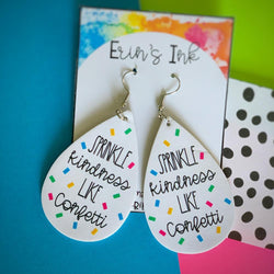 Sprinkle Kindness Like Confetti Vegan Leather Teardrop Earrings Erin's Ink